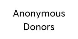 Anonymous Donors